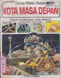 Kota Masa Depan: Rumah & Kehidupan Pada Abad 21