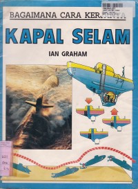 Bagaimana Cara Kerjanya: Kapal selam