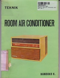 Teknik: Room Air Conditioner [Alat Pengatur Udara]