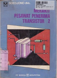 Merakit Pesawat Penerima Transistor [2]