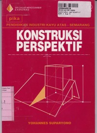 Seri Dasar Menggambar & Konstruksi: Konstruksi Perspektif