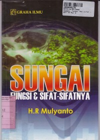 Sungai ( Fungsi & Sifat-Sifatnya )