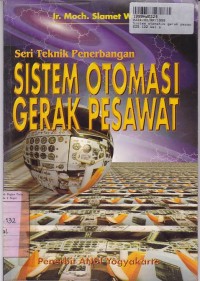 Seri Teknik Penerbangan: Sistem Otomatis Gerak Pesawat