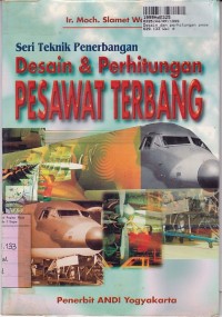 Seri Teknik Penerbangan: Desain & Perhitungan Pesawat Terbang