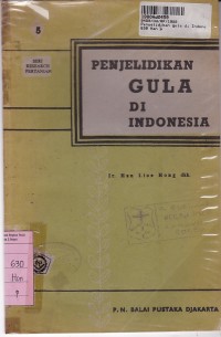 Research Pertanian [ Jilid 5]: Penjelidikan Gula di Indonesia