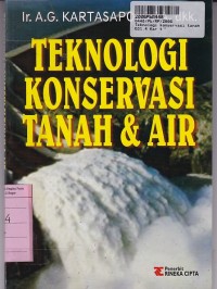 Teknologi Konservasi Tanah dan Air