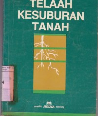 Telaah Kesuburan Tanah