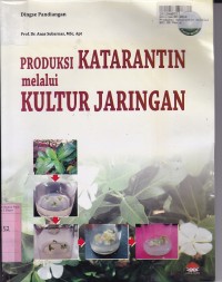 Produksi Katarantin Melalui Kultur Jaringan