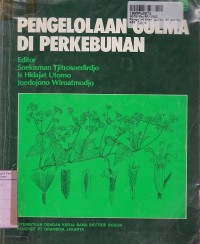 Pengelolaan Gulma di Perkebunan