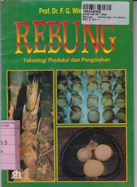 Rebung: Teknologi, Produksi dan Pengolahan