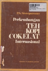 Perkembangan Teh Kopi Coklat Internasional