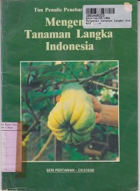 Mengenal Tananam Langka Indonesia