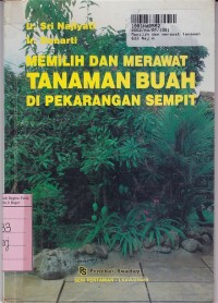 Memilih dan Merawat Tanaman Buah di Pekarangan Sempit