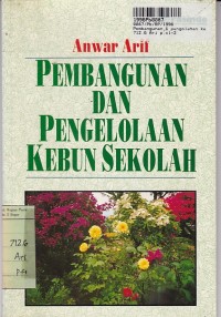 Pembangunan & Pengelolahan Kebun Sekolah