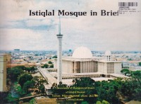 Istiqlal Mosque in Brief