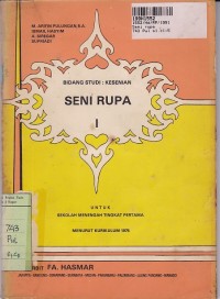 Bidang Studi Kesenian - Seni Rupa [Jilid 1]: untuk SMTP Sem. 1 & 2  [Kur. th. 1975]