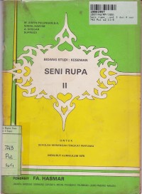 Bidang Studi: Kesenian - Seni Rupa [Jilid 2]: untuk SMTP Sem. 3 & 4 [Kur. th. 1975]