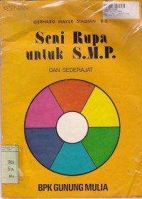 Seni Rupa [Jilid 3]: untuk SMP & Sederajat