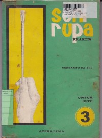 Seni Rupa Praktis [Jilid 3]: untuk SLTP Kls. III