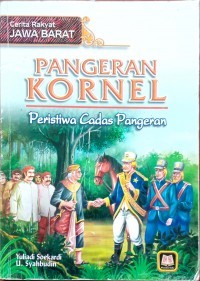 Cerita Rakyat Jawa Barat: Pangeran Kornel [Peristiwa Cadas Pangeran]