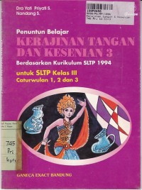 Panduan Belajar: Kerajinan Tangan & Kesehatan [Jilid 3]: untuk SLTP Kls. III Cawu 1,2 & 3 [Kur. SLTP th. 1994]