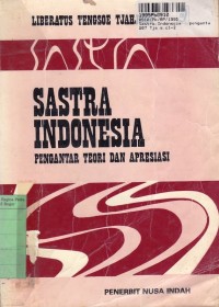 Sastra Indonesia: Pengantar Teori dan Apresiasi