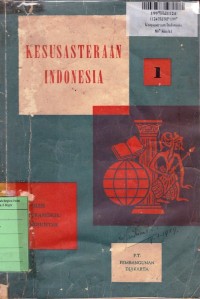 Kesusasteraan Indonesia [JIlid 1]