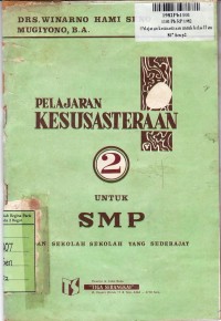 Pelajaran Kesusasteraan [Jilid 2]: untuk Kls. II SMP & Sekolah-sekolah yang Sederajat