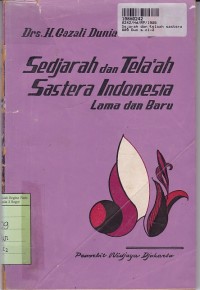 Sejarah dan Telaah Sastera Indonesia Lama dan Baru