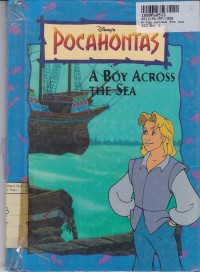 Disney's Pocahontas: a Boy Across the Sea