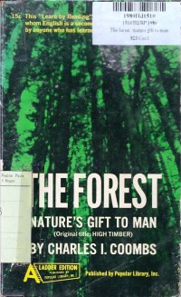 The Forest: Nature Gift to Man= High Timber