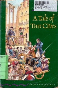 Oxford Bookworms [Stage 4]: a Tale of Two Cities