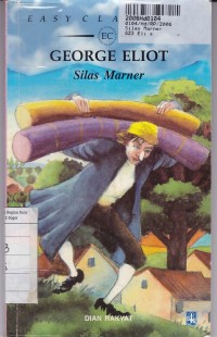 Silas Marner= the Weaver of Raveloe