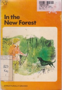 Oxford Graded Readers [Senior Level]: In the New Forest