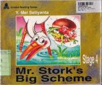 Graded Reading Series [ Stage 4]: Mr. Stork's Big Scheme