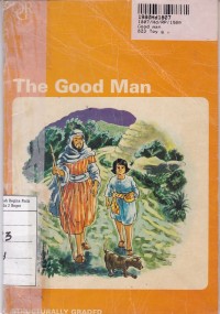 Oxford Graded Readers [Senior Lever]: The Good Man