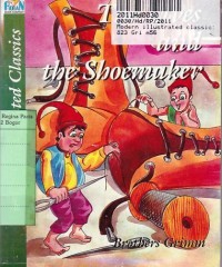 Modern Illustrated Classic [56]: The Elves and the Shoemaker