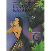 Dongeng Klasik Indonesia: Lutung Kasarung