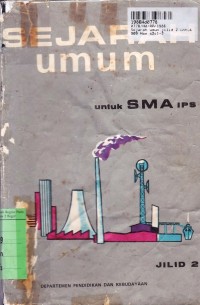 Sejarah Umum [Jilid 2]: untuk SMA Jurusan IPS