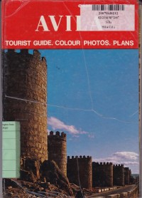 Avila: Tourist Guide, Colour Photos, Plans