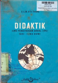 Seri Ilmu Bumi: Didaktik Ilmu Pengetahuan Sosial