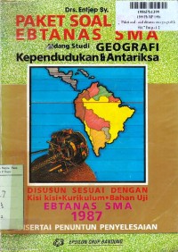 Paket Soal-soal Ebtanas SMA: Geografi Kependudukan & Antariksa