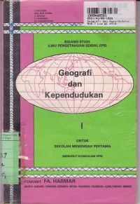 Bidang Studi [IPS] Geografi & Kependudukan [Jilid 1]: untuk SMTP [Kur. th. 1975]