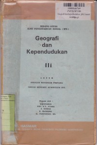 Bidang Studi [IPS] Geografi & Kependudukan [Jilid 3]: untuk SMP [Sesuai Menurut  Kur. th. 1975]