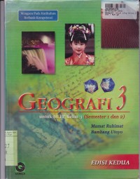 Geografi [Jilid 3]: untuk SLTP Kls. III Sem. 1 & 2 [Mengacu pada KBK]