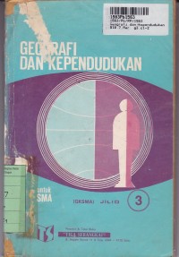 Geografi dan Kependudukan [Jilid 3]: untuk SMA Kls. III Jurusan IPS Sem. 5 & 6