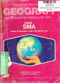 Penuntun Pelajaran Geografi: untuk SMA Kls. III Sem 5 & 6  Program Inti [Kur. th. 1984]