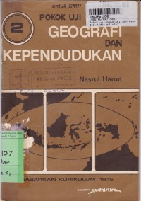 Pokok Uji Geografi & Kependudukan [3]: untuk SMP Kls. III [Kur. SMP th. 1975]