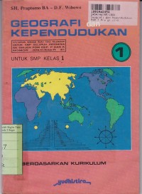 Geografi dan Kependudukan [Jilid 1]: untuk Kls. I SMP [Kur. th. 1975]