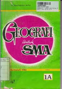 Geografi [Jilid 1A]: untuk SMA Kls. II Sem. 3  [Kur. th. 1984]